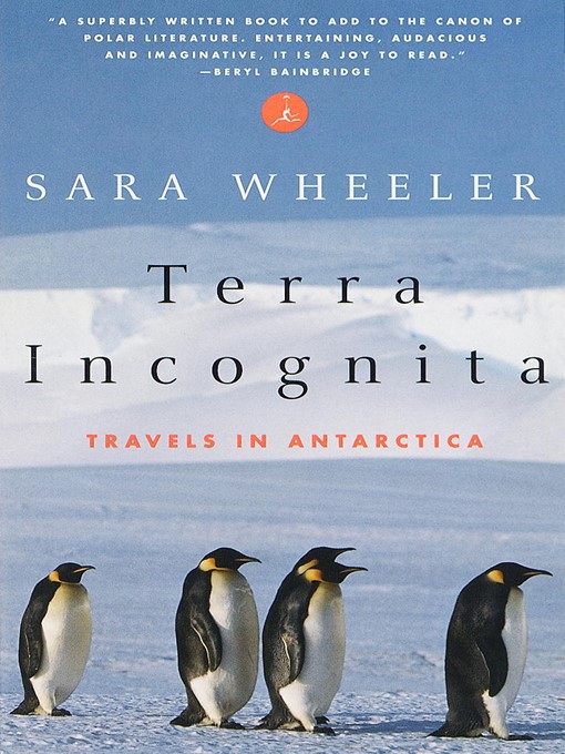 Title details for Terra Incognita by Sara Wheeler - Available